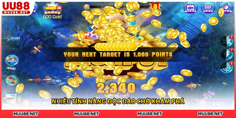 Nhiều tính năng độc đáo chờ khám phá