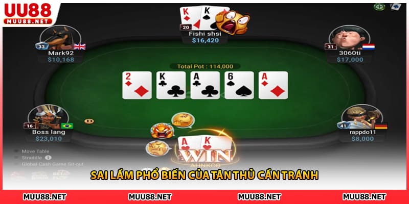 Sai lầm phổ biến của tân thủ cần tránh